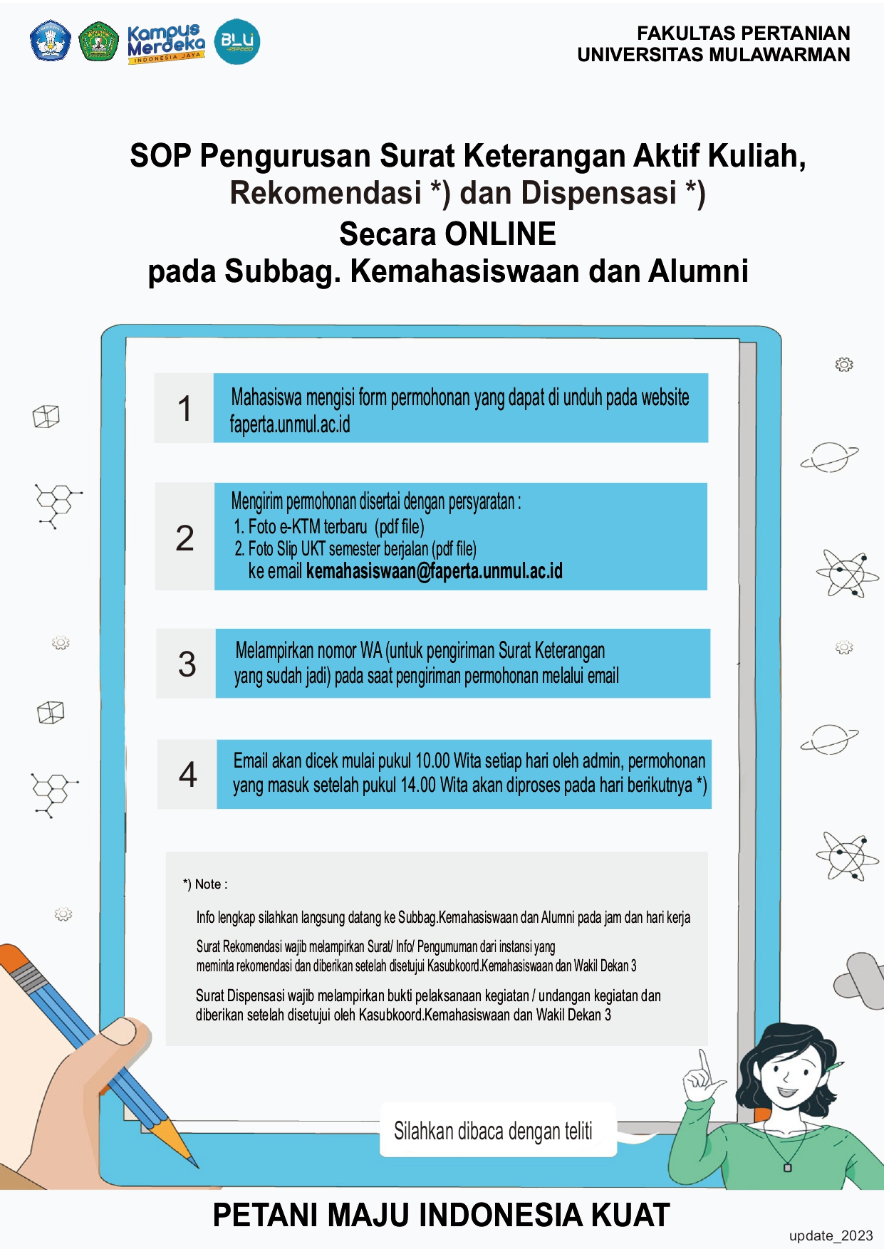 SOP Pengurusan Surat Keterangan Aktif Kuliah, Rekomendasi *) dan Dispensasi *) Secara Online Pada Sub Bag. Kemahasiswaan Dan Alumni