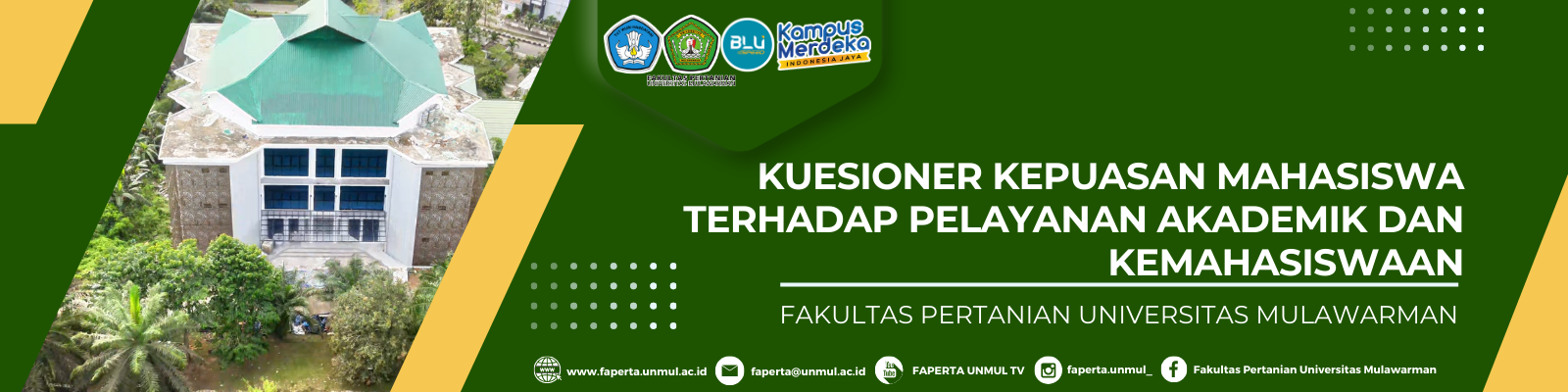 Kuesioner Kepuasan Mahasiswa Terhadap Pelayanan Akademik dan Kemahasiswaan Fakultas Pertanian Universitas Mulawarman Tahun 2024
