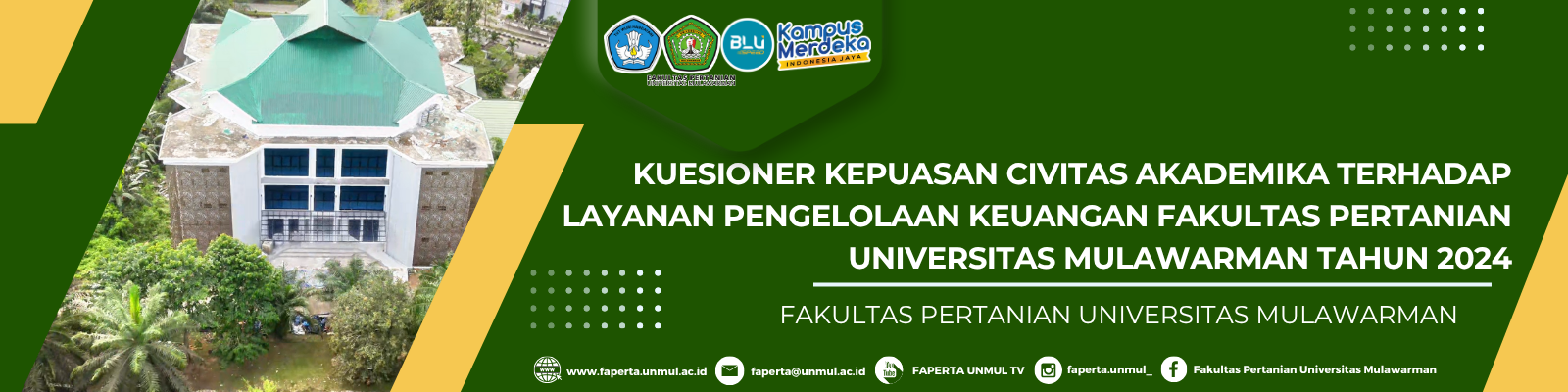 Kuesioner Kepuasan Civitas Akademika Terhadap Layanan Pengelolaan Keuangan Fakultas Pertanian Universitas Mulawarman Tahun 2024