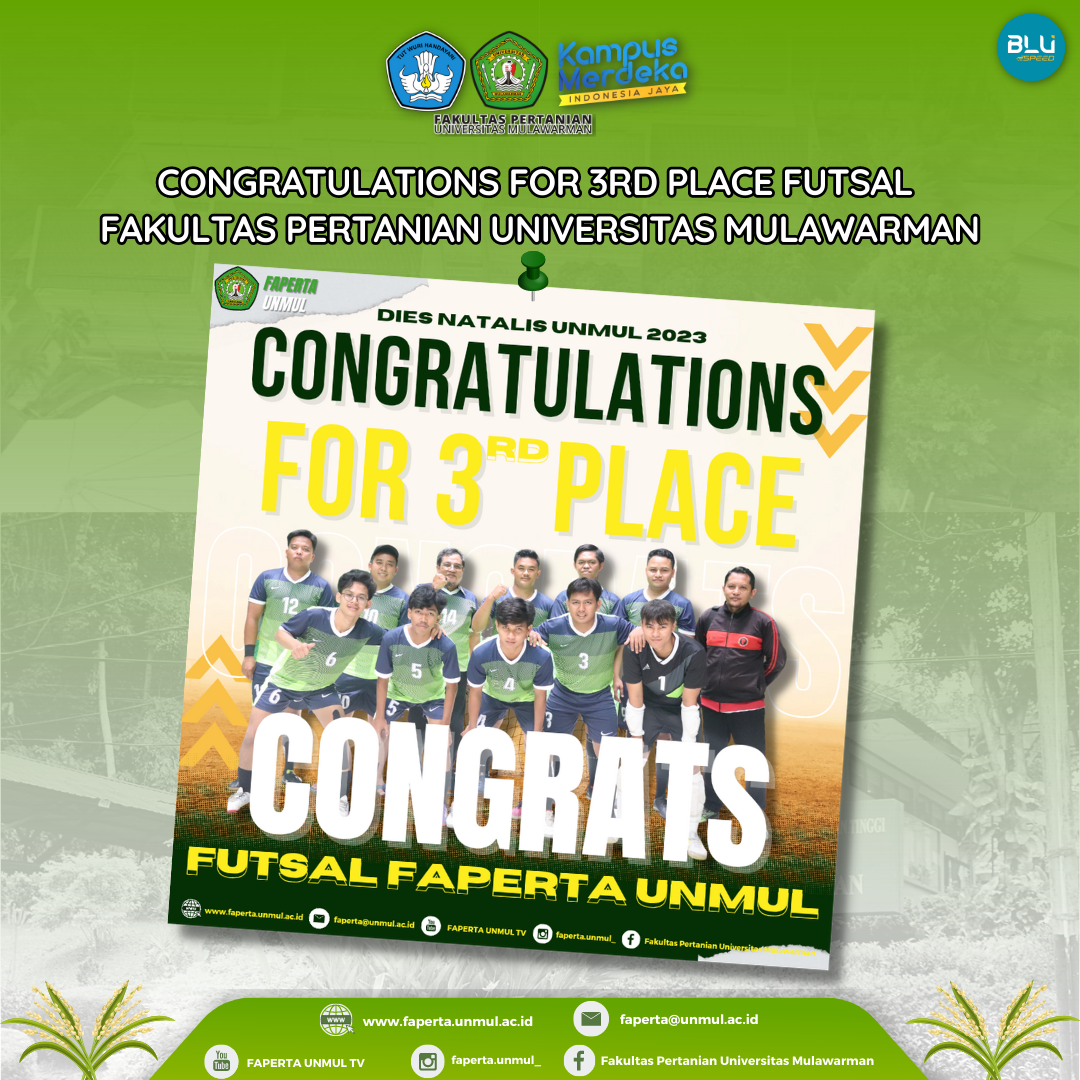 Selamat & Sukses Atas Raihan Juara 3 Futsal Fakultas Pertanian Universitas Mulawarman Dalam Rangka Dies Natalis Ke-61 Tahun 2023