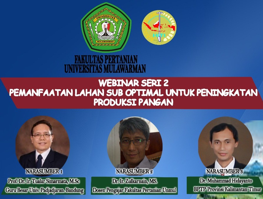 Webinar Series 2 : “Pemanfaatan Lahan Sub Optimal Untuk Peningkatan Produksi Pangan”