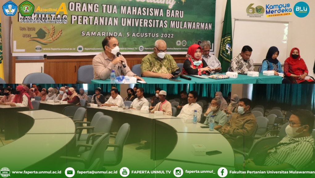Pertemuan Orang Tua Mahasiswa Baru Fakultas Pertanian Universitas Mulawarman
