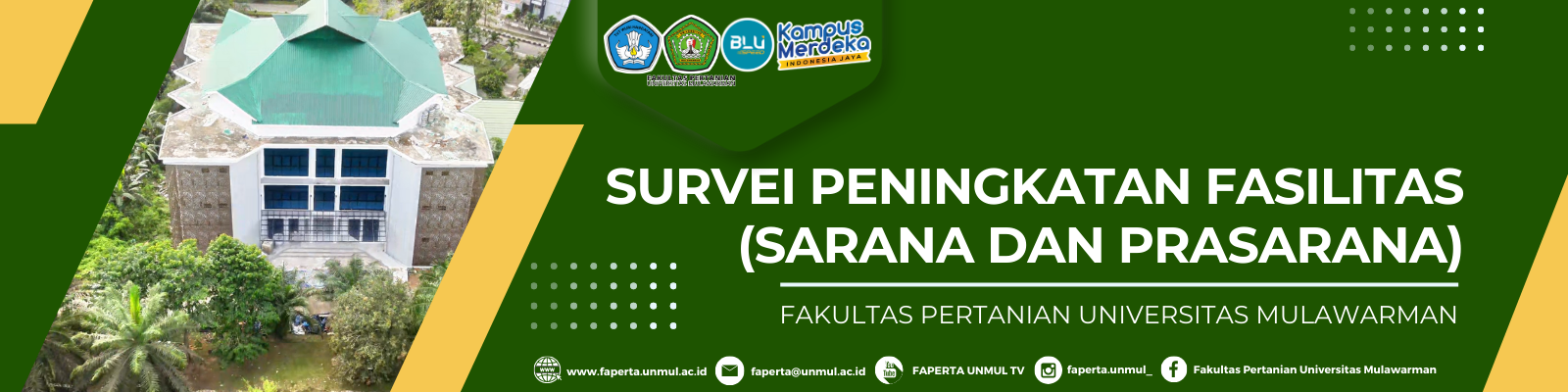 Survei Peningkatan Fasilitas (Sarana dan Prasarana) di Fakultas Pertanian Universitas Mulawarman Tahun 2024