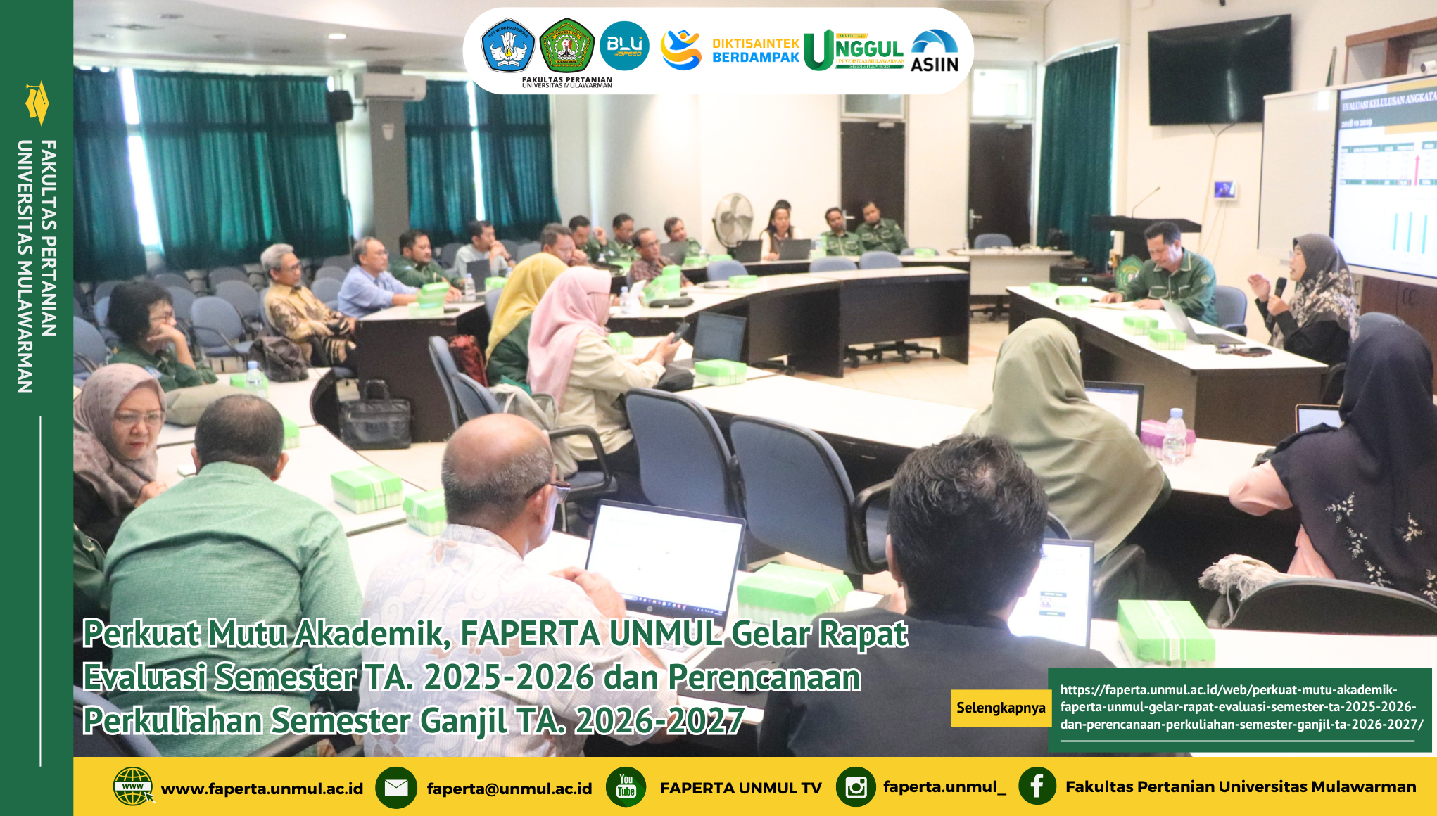 Perkuat Mutu Akademik, FAPERTA UNMUL Gelar Rapat Evaluasi Semester TA. 2025-2026 dan Perencanaan Perkuliahan Semester Ganjil TA. 2026-2027