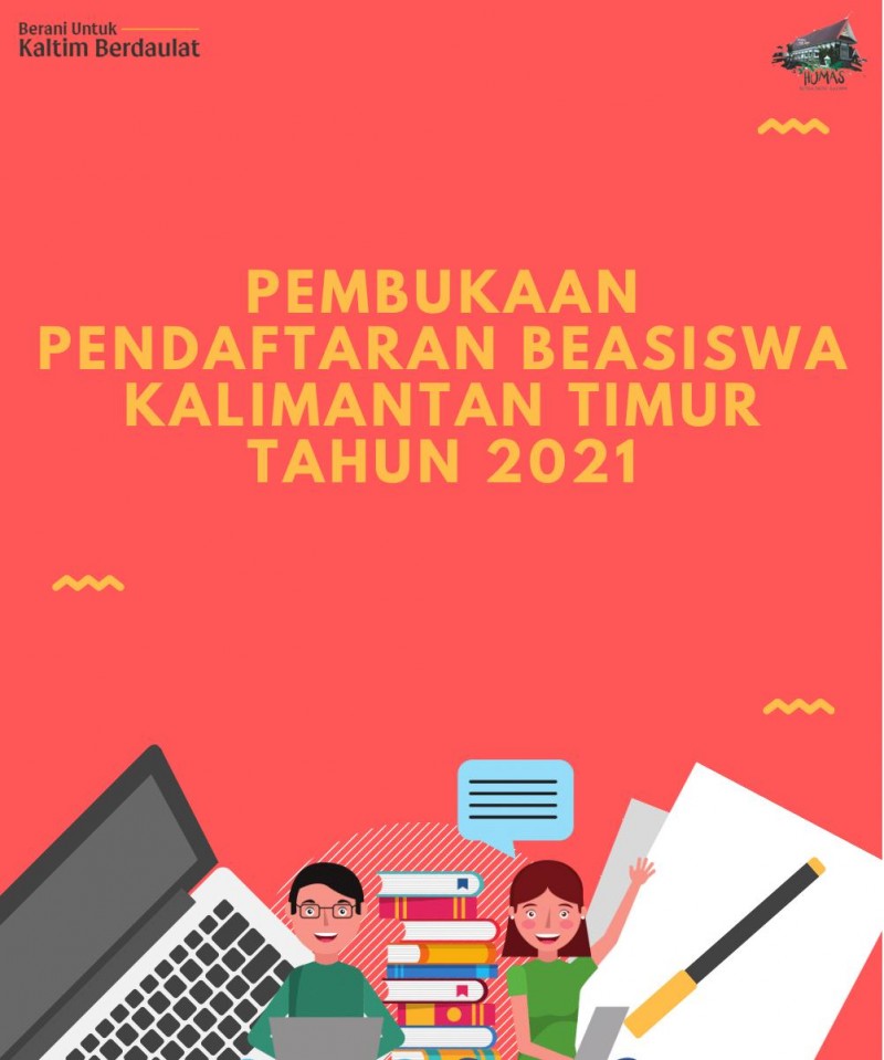 Pembukaan Pendaftaran Beasiswa Kalimantan Timur Tahun 2021