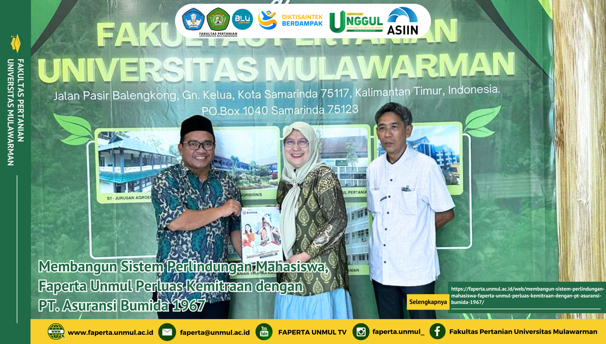 Membangun Sistem Perlindungan Mahasiswa, Faperta Unmul Perluas Kemitraan dengan PT. Asuransi Bumida 1967