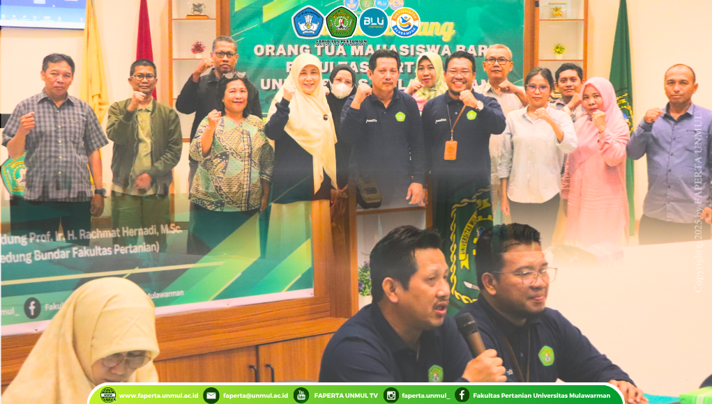 FAPERTA UNMUL Gelar Pertemuan Orang Tua Mahasiswa Baru Angkatan 2025: Perkuat Sinergi Antara Orang Tua dan Pimpinan Fakultas