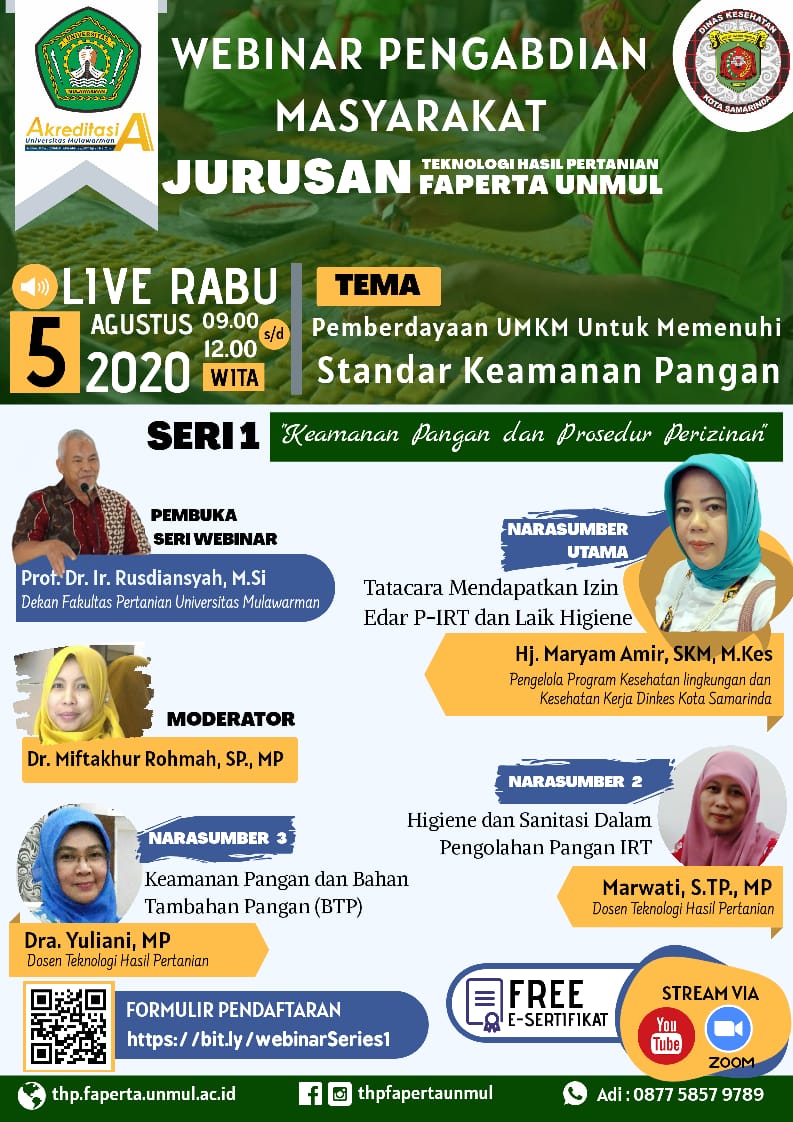 Seri 1 -- WEBINAR PKM TEKNOLOGI HASIL PERTANIAN FAPERTA UNMUL [Pemberdayaan UMKM Untuk Memenuhi Standar Keamanan Pangan]