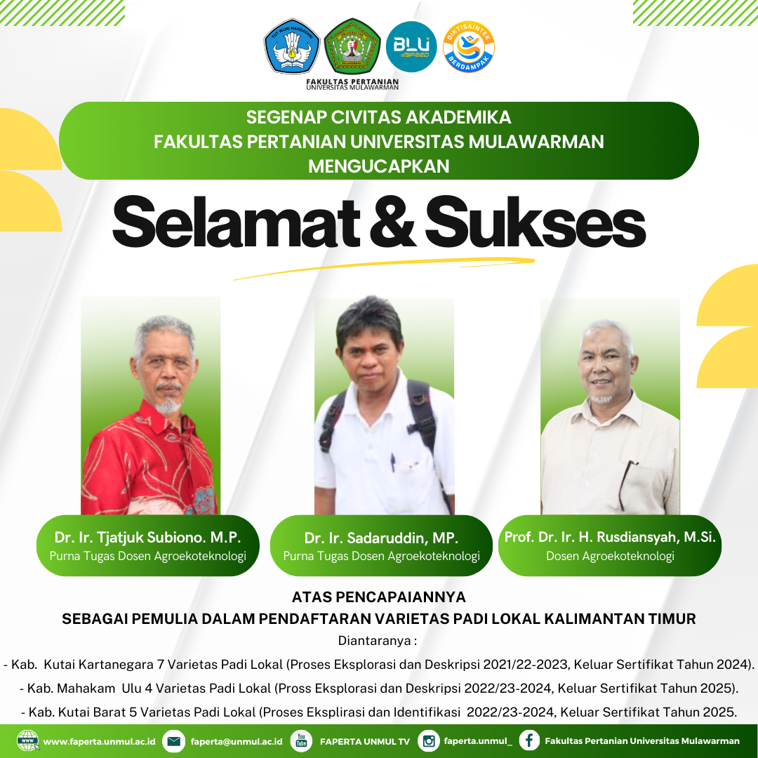 Selamat & Sukses Atas pencapaian membanggakan sebagai Pemulia dalam Pendaftaran Varietas Padi Lokal Kalimantan Timur