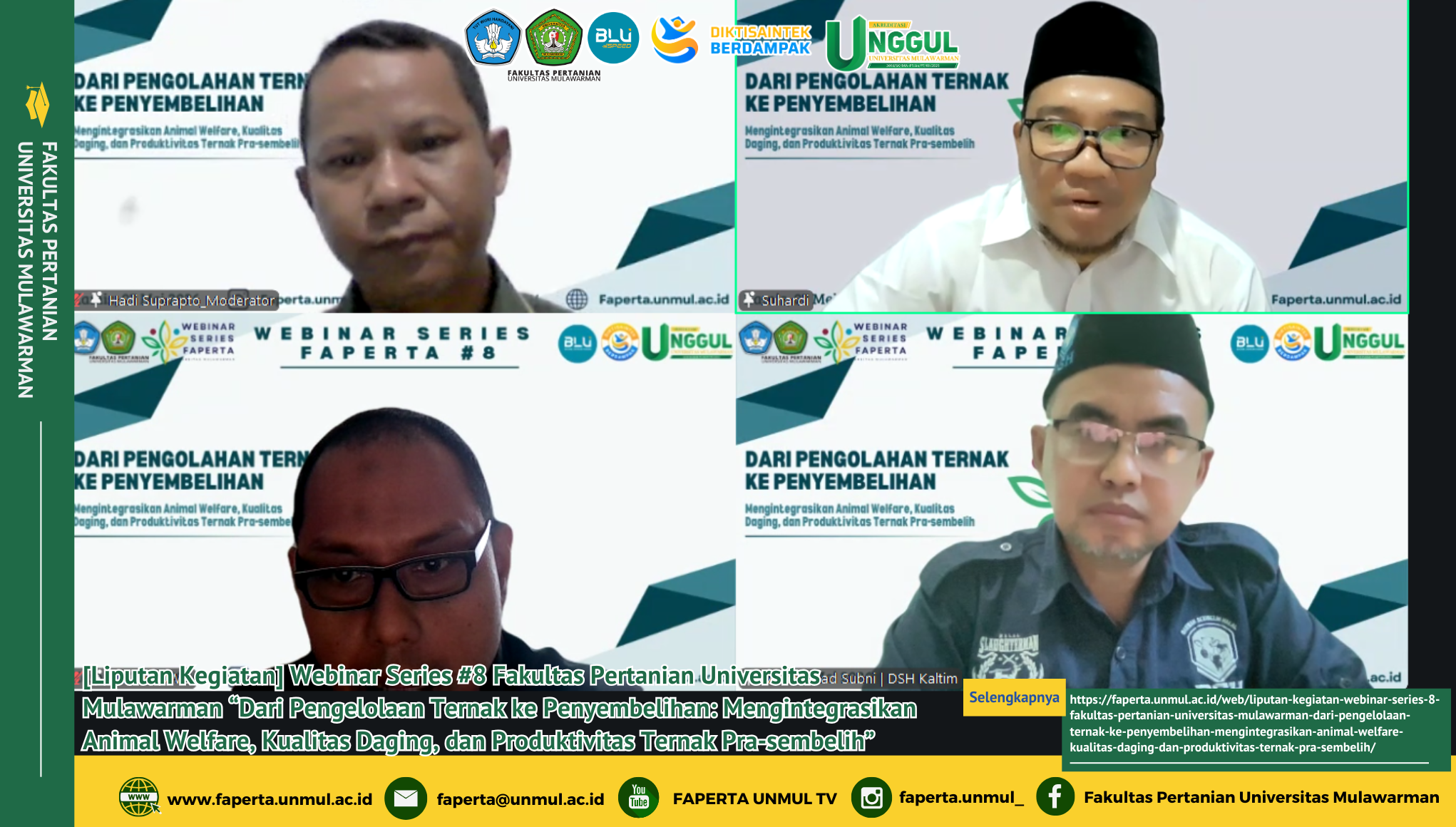 [Liputan Kegiatan] Webinar Series #8 Fakultas Pertanian Universitas Mulawarman “Dari Pengelolaan Ternak ke Penyembelihan: Mengintegrasikan Animal Welfare, Kualitas Daging, dan Produktivitas Ternak Pra-sembelih”