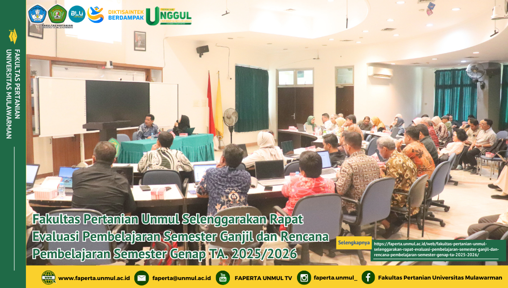 Fakultas Pertanian Unmul Selenggarakan Rapat Evaluasi Pembelajaran Semester Ganjil dan Rencana Pembelajaran Semester Genap TA. 2025/2026