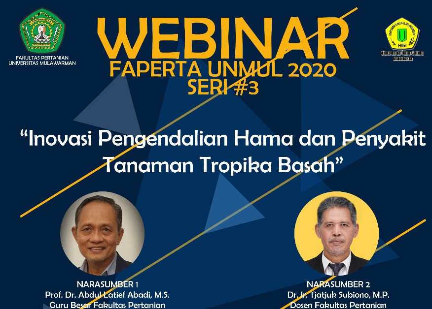 Webinar Series 3 : “Inovasi Pengendalian Hama dan Penyakit Tanaman Tropika Basah”