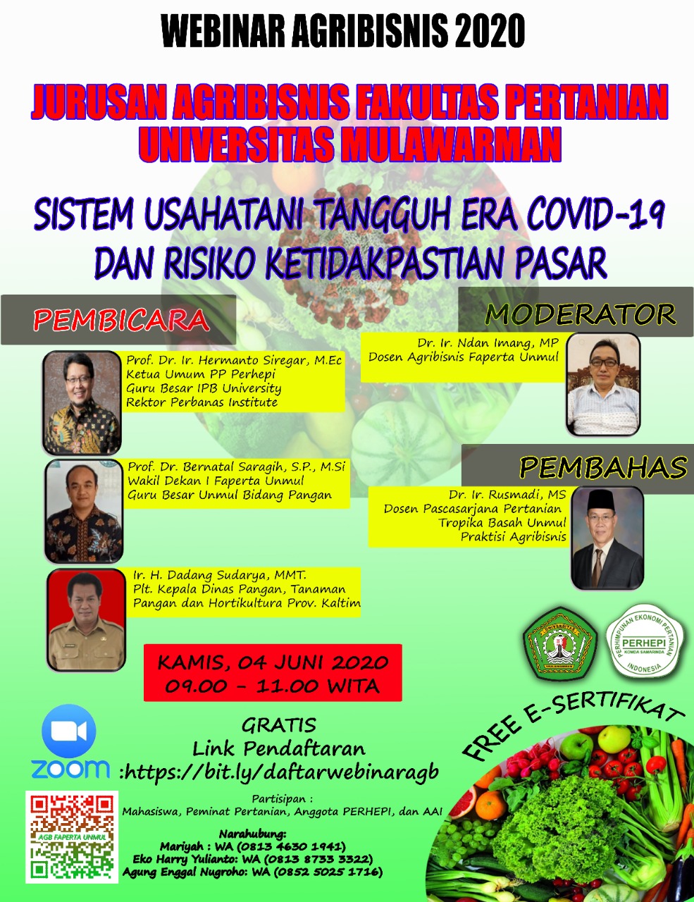 Webinar Agribisnis (SISTEM USAHATANI TANGGUH ERA COVID-19 DAN RESIKO KETIDAKPASTIAN PASAR)