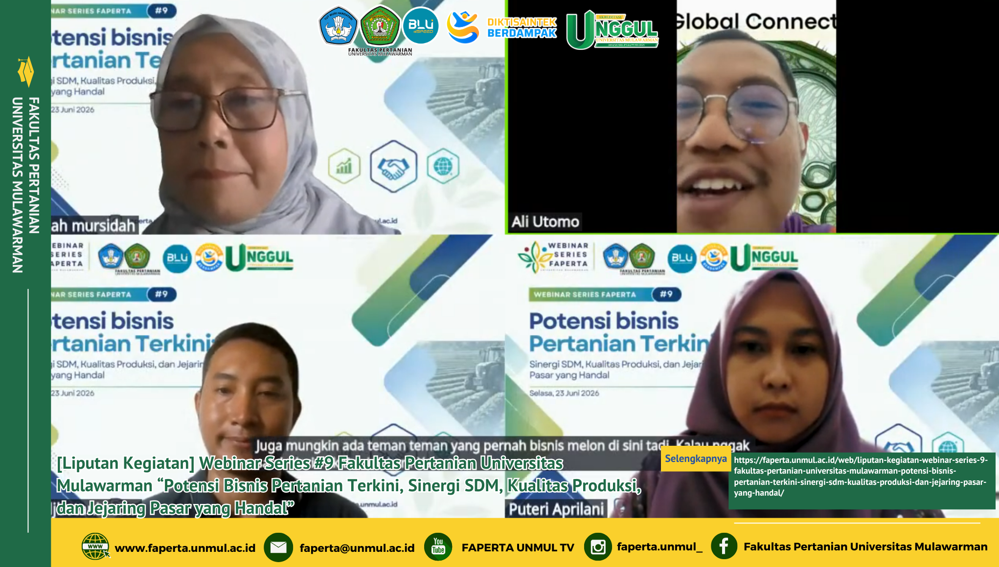 [Liputan Kegiatan] Webinar Series #9 Fakultas Pertanian Universitas Mulawarman “Potensi Bisnis Pertanian Terkini, Sinergi SDM, Kualitas Produksi, dan Jejaring Pasar yang Handal”