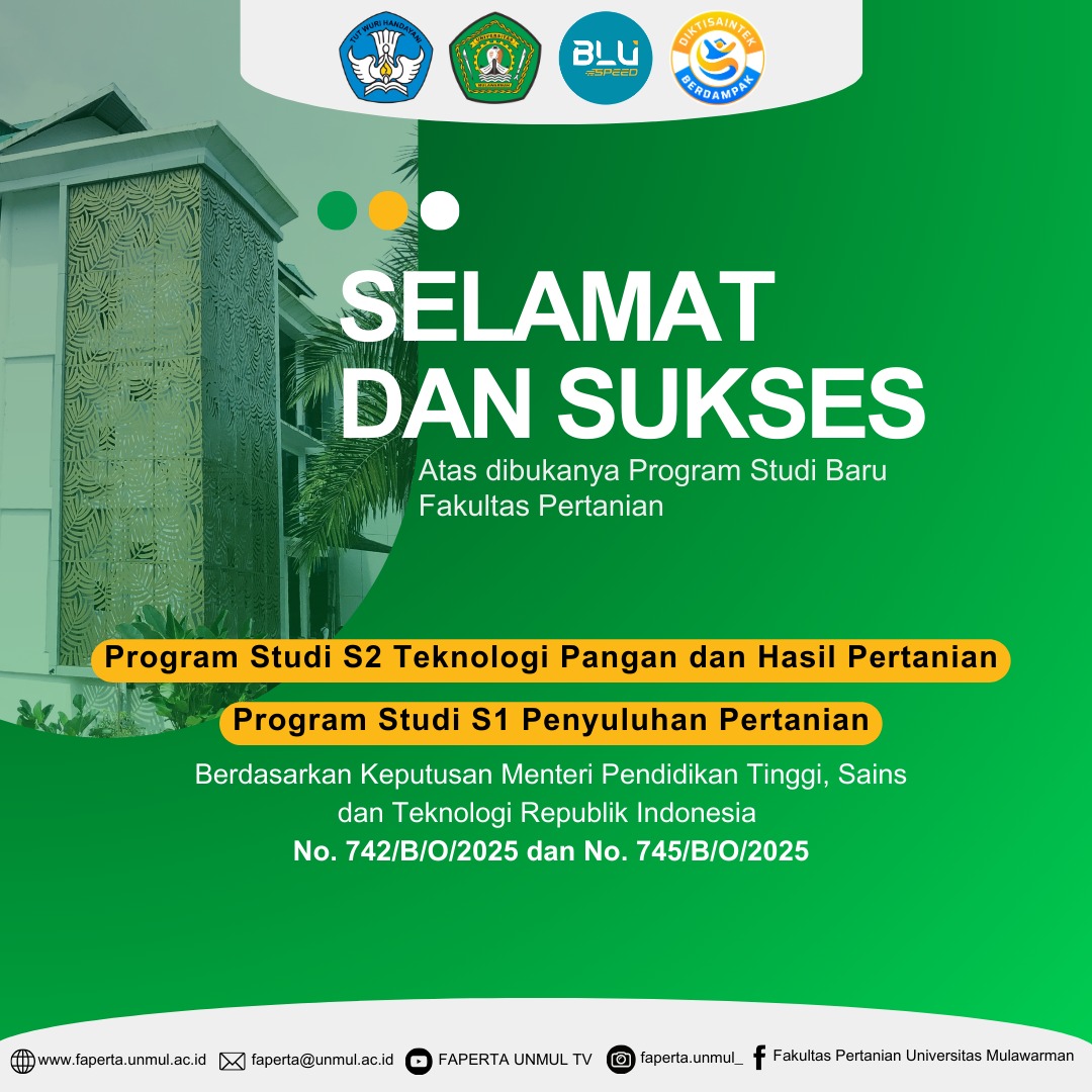 Selamat & Sukses Atas dibukanya Program Studi Baru Fakultas Pertanian Universitas Mulawarman