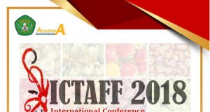 International Conference On Tropical Agrifood, Feed And Fuel 2018 (ICTAFF 2018)