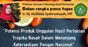 Webinar Jurusan Teknologi Hasil Pertanian Dalam Rangka Purna Tugas Ir. Hj. Hudaida Syahrumsyah, MP.