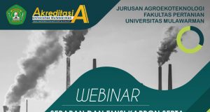 Segera Gabung di Webinar Seri 9 Jurusan Agroekoteknologi Fakultas Pertanian Universitas Mulawarman