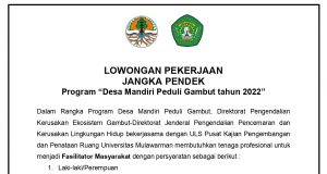 LOWONGAN PEKERJAAN JANGKA PENDEK Program “Desa Mandiri Peduli Gambut Tahun 2022”