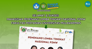 Selamat dan Sukses Kepada Mahasiswa Pemenang Lomba Tingkat Nasional P2MW Fakultas Pertanian Universitas Mulawarman