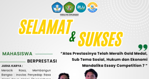 Selamat dan Sukses Kepada Mahasiswa Berprestasi Atas Pencapaiannya Meraih Gold Medal Pada Mandalika Essay Competition 7